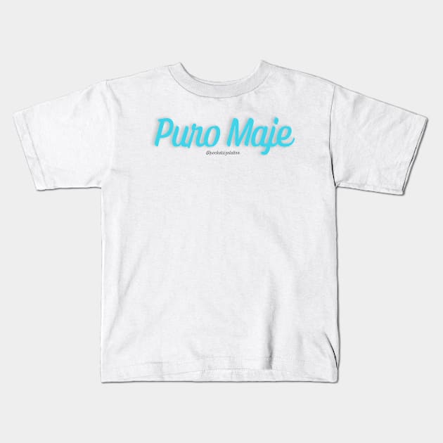 Puro Maje Kids T-Shirt by Pocket Size Latinx